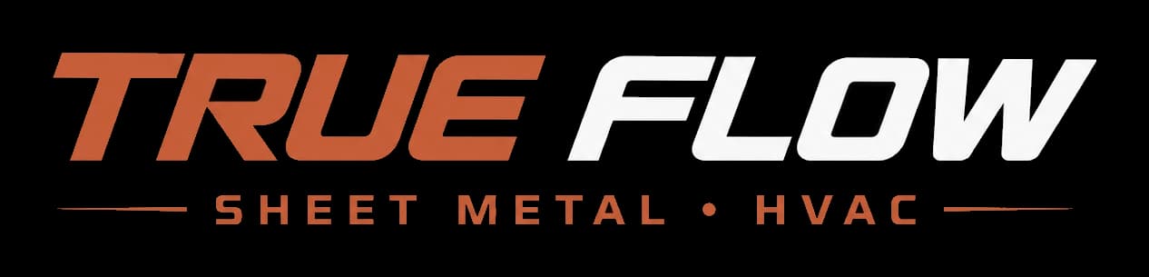TrueFlow — Sheet Metal · HVAC